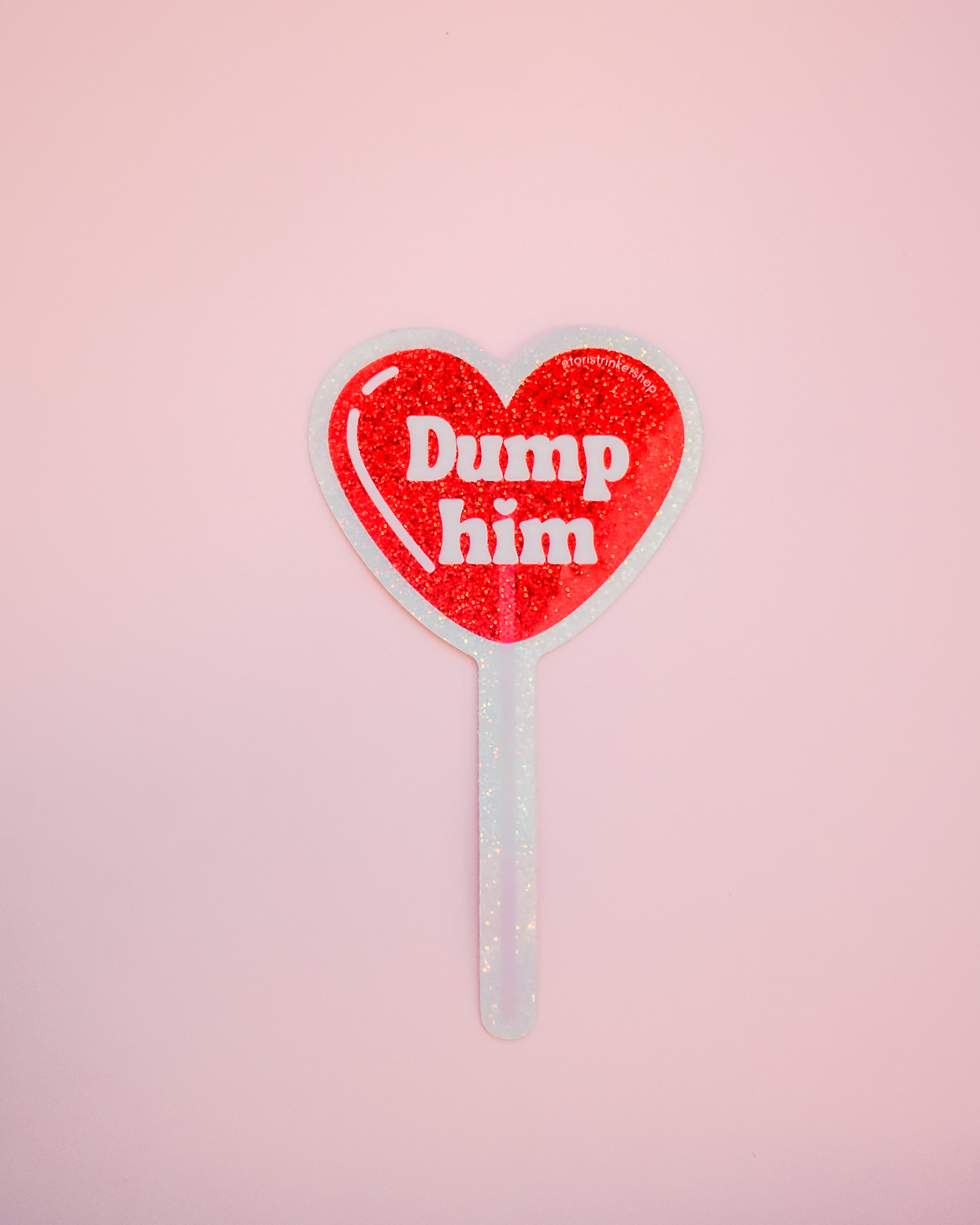 Dump Him Sticker