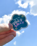 Dilly Dally Sticker
