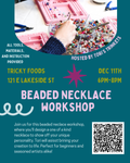 Beaded Necklace Workshop @ Tricky Foods 12/11/26